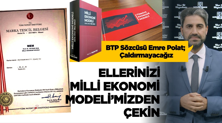 BTP Sözcüsü Emre Polat: Haydar Hoca’nın bize emanet ettiği ve