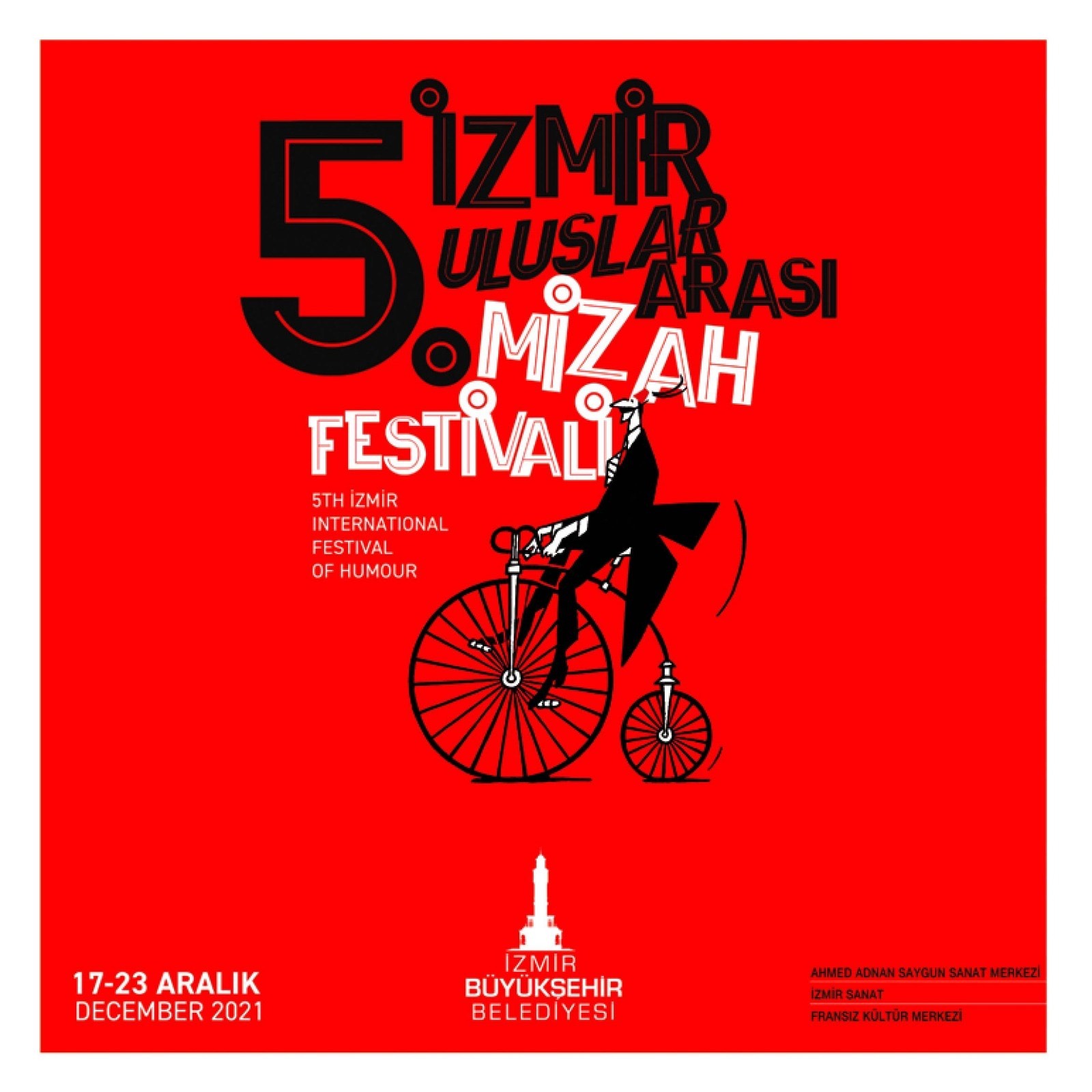 İzmir Uluslararası Mizah Festivali 17-23 Aralık tarihleri arasında beşinci kez