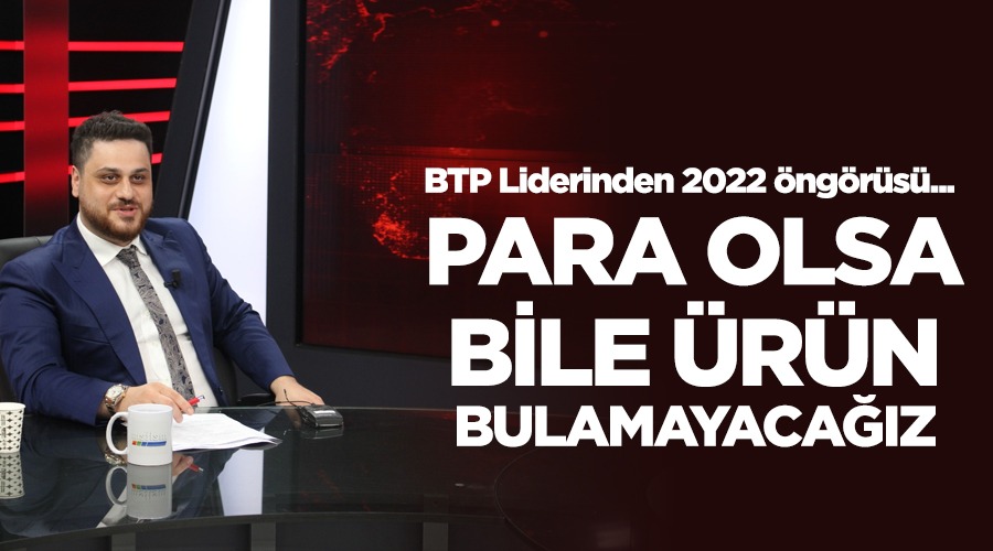 BTP Genel Başkanı Hüseyin Baş: Bu zamların çok daha fazlası