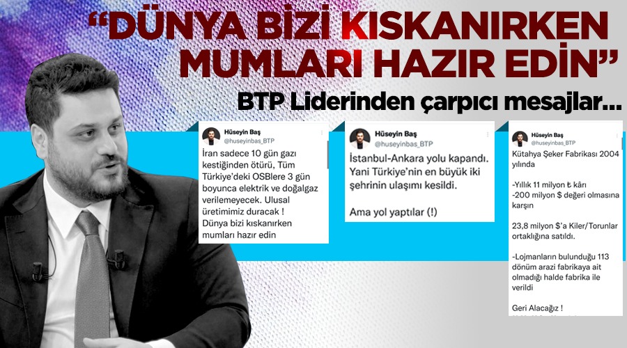 BTP Genel Başkanı Hüseyin Baş’tan doğalgaz-elektrik kesintileri, kar nedeniyle kapanan