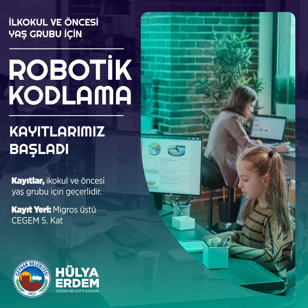 Ceyhan Belediyesi İlçede ücretsiz robotik kodlama eğitimi başlattı. İlkokul ve
