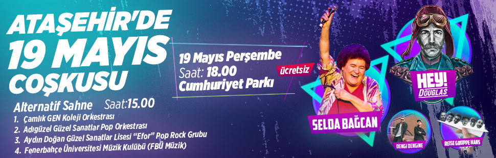 İstanbullu gençler 19 Mayıs’ta Ataşehir’de buluşacak. Cumhuriyet Parkı’nda yapılacak kutlamalarda