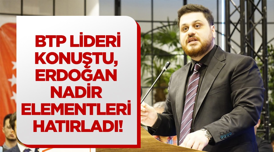 Bağımsız Türkiye Partisi (BTP) Genel Başkanı Hüseyin Baş Türkiye’nin maden