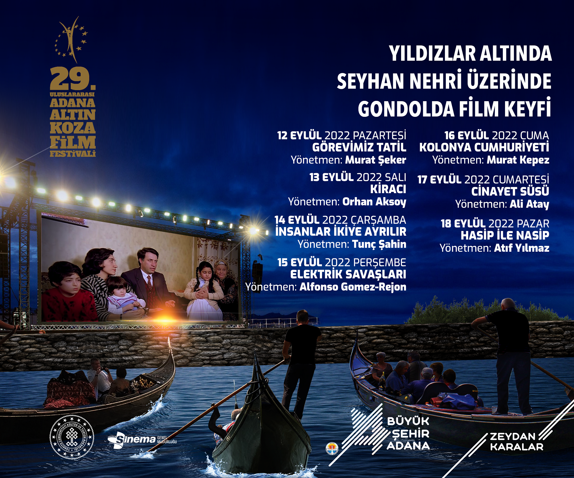 ALTIN KOZA’DA ”GONDOLDA SİNEMA” KEYFİ Seyhan Nehri’nde gondol üzerinde film