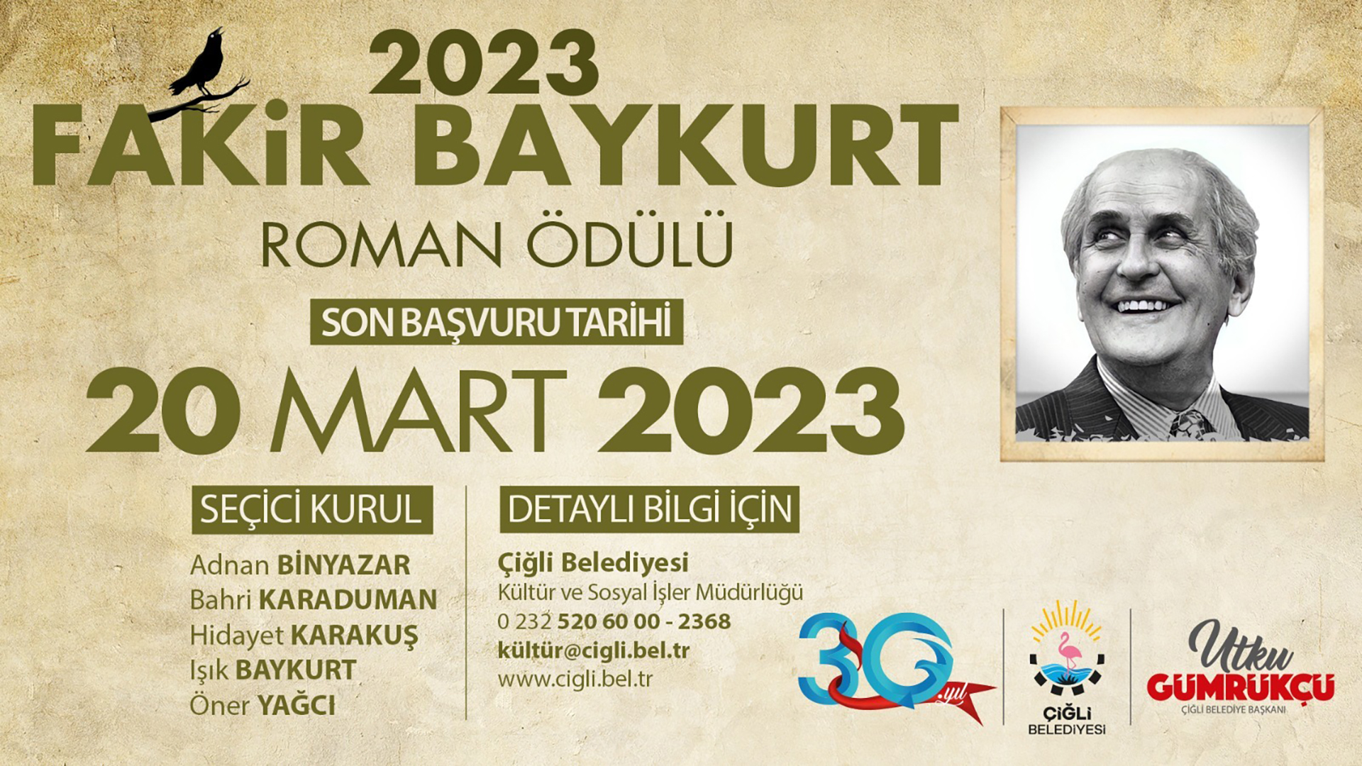 Çiğli Belediyesi tarafından, edebiyatın insana kazandırdığı değerleri çoğaltmak amacıyla dört