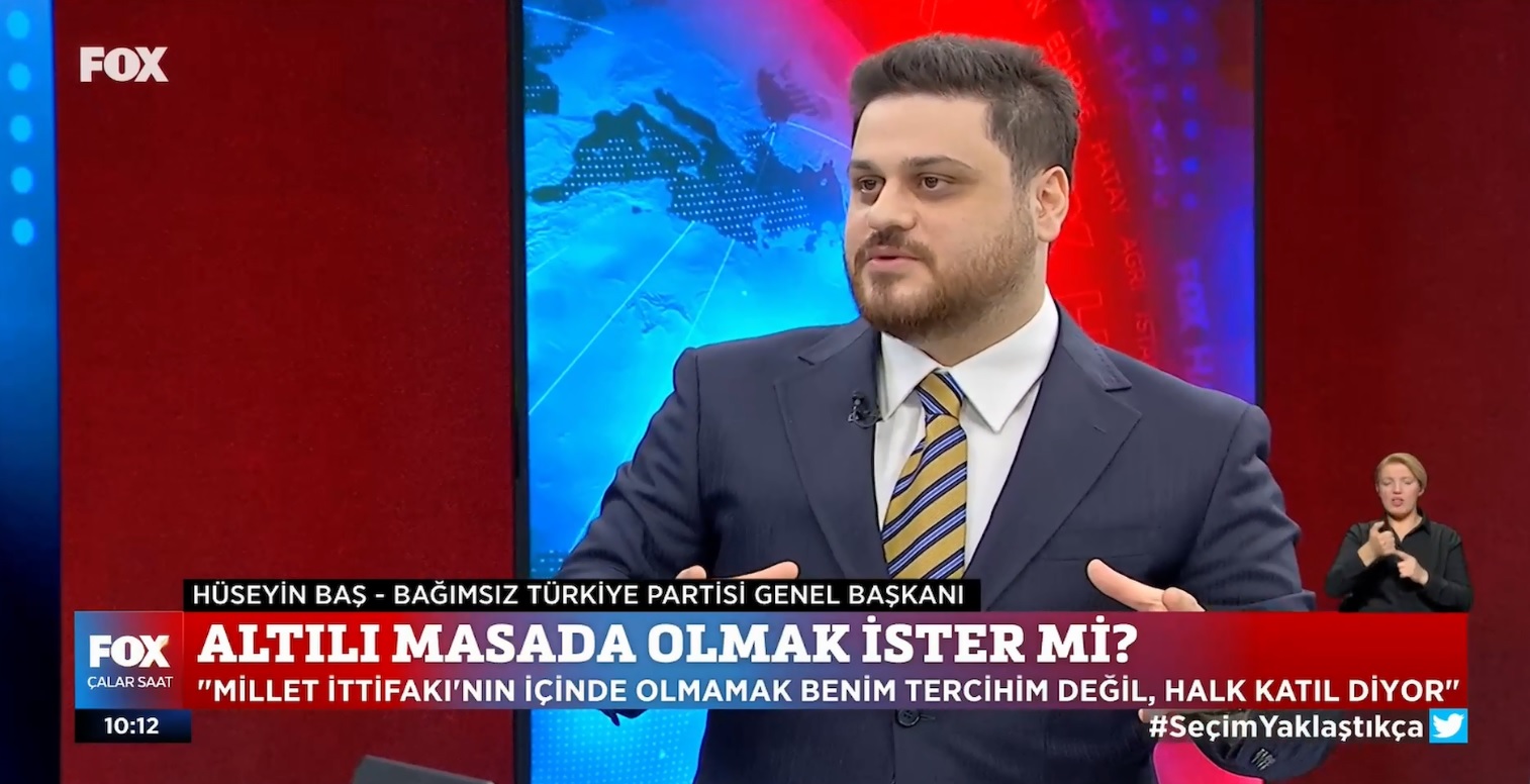 Bağımsız Türkiye Partisi (BTP) Genel Başkanı Hüseyin Baş FOX TV’de