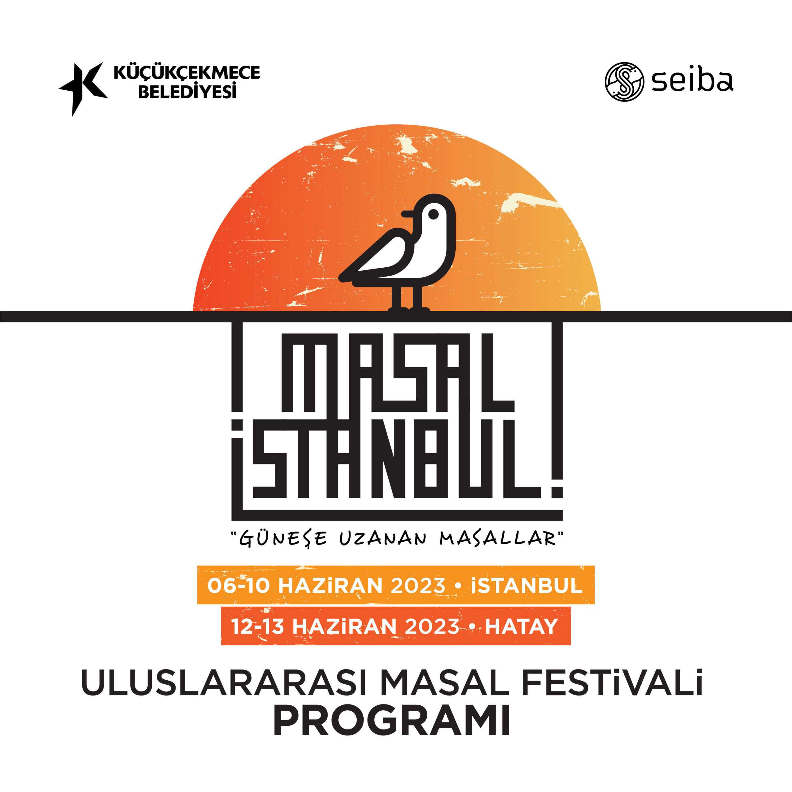 IV. ‘MASALİSTANBUL’ FESTİVALİ, GÜNEŞE UZANAN MASALLAR TEMASIYLA KÜÇÜKÇEKMECE’DE BAŞLIYOR Küçükçekmece