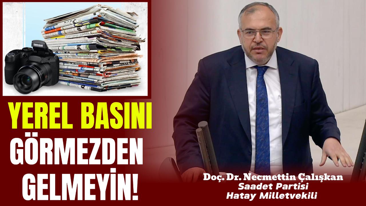 Saadet Partisi Grubu, Türkiye Büyük Millet Meclisi’nde “Yerel Basının Sorunlarının