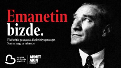 Türkiye Cumhuriyeti’nin kurucusu Ulu Önder Gazi Mustafa Kemal Atatürk, sonsuzluğa