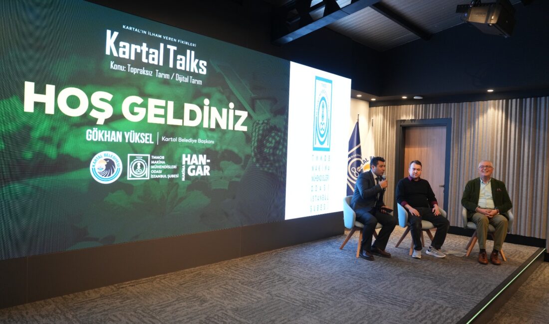‘Kartal Talks’ta Dijital ve Topraksız Tarım Ele Alındı Kartal Belediyesi,