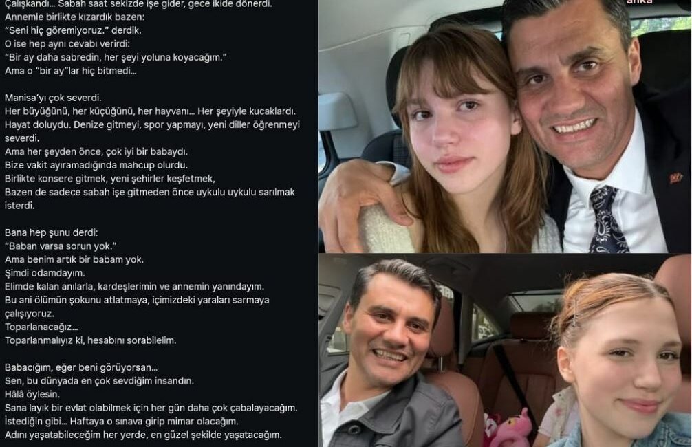 Hayatını kaybeden Manisa Büyükşehir Belediye Başkanı Ferdi Zeyrek’in kızı Nehir