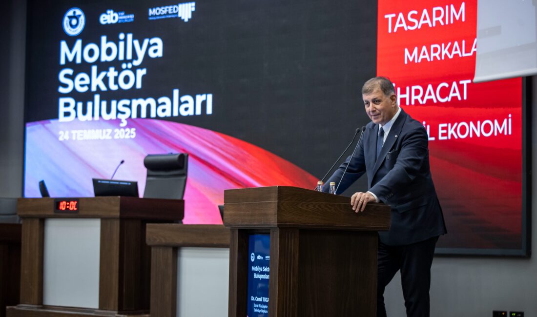 İzmir Büyükşehir Belediye Başkanı Dr. Cemil Tugay, “Mobilya Sektör Buluşmaları”na
