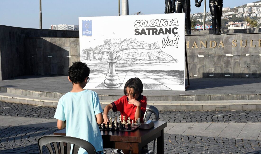 Kuşadası’nda “Sokakta Satranç Var!” Kuşadası Belediyesi, yıl boyunca düzenlediği kültür