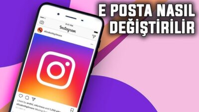 Instagram E-posta Değiştirme internet ortamında en çok merak edilen konulardan