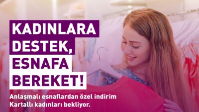 Kartal Esnafından Kadın ve Ailelere Destek Kartal Belediyesi, ilçe esnafıyla