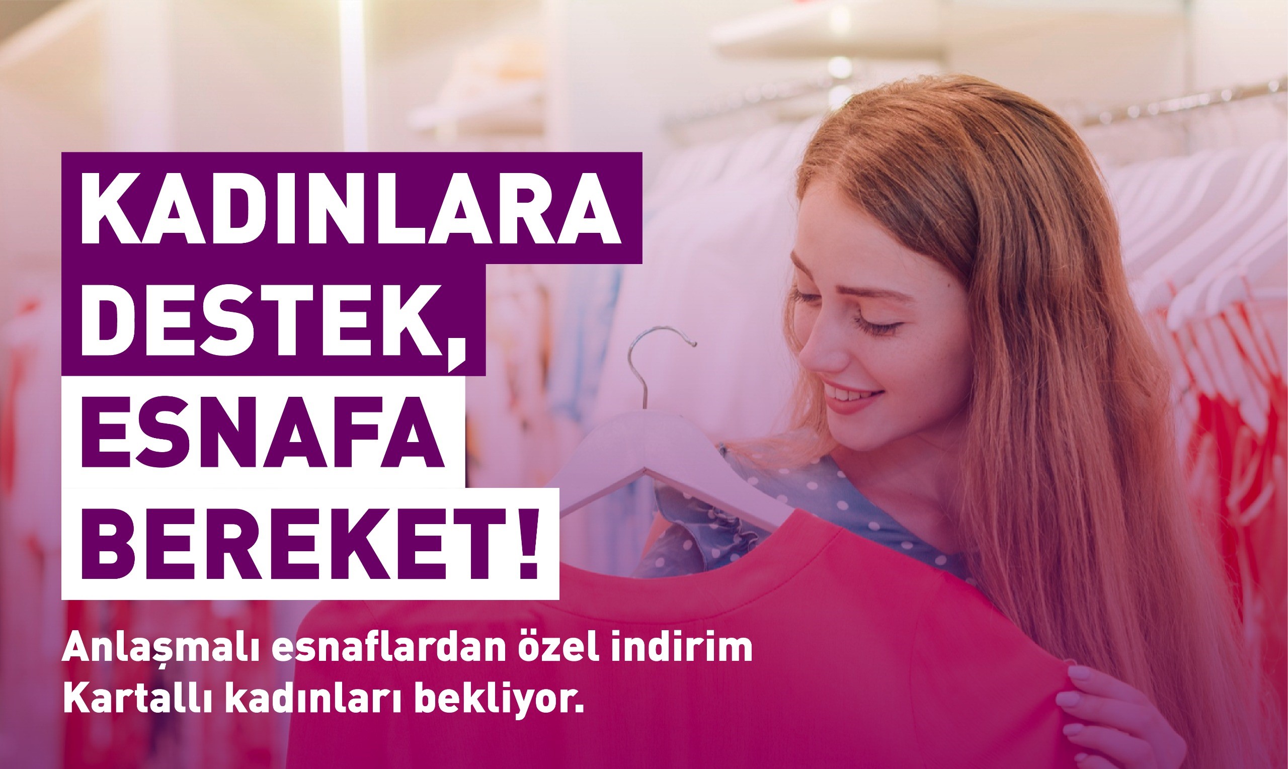 Kartal Esnafından Kadın ve Ailelere Destek Kartal Belediyesi, ilçe esnafıyla