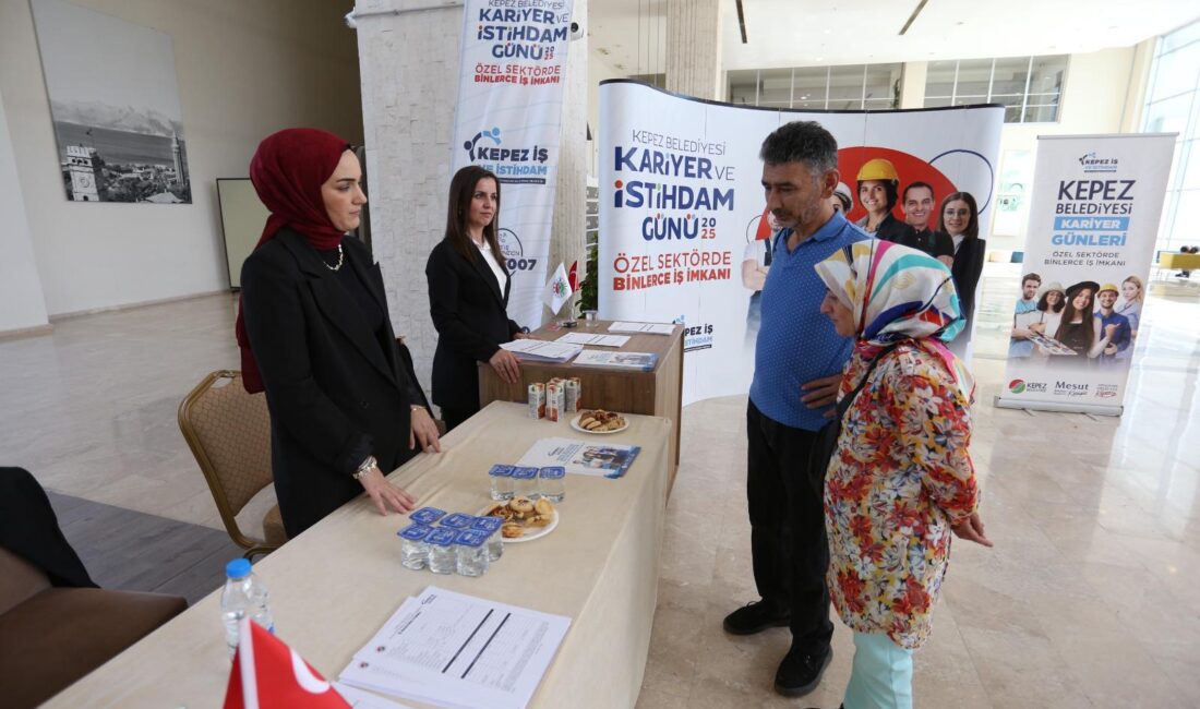 Kepez’de İstihdam Buluşması: Kariyer ve İstihdam Günü Kepez Belediyesi’nin ev