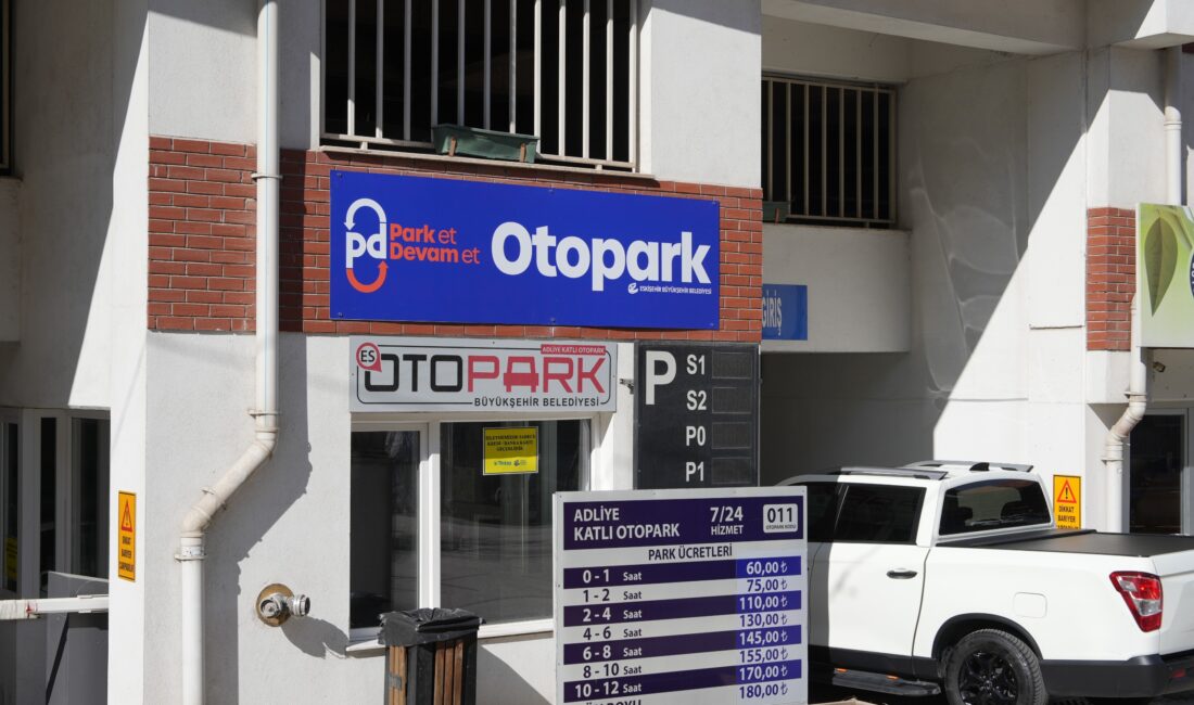 Park Et Devam Et Uygulaması Eskişehir Adliye Katlı Otoparkı’nda Hizmette