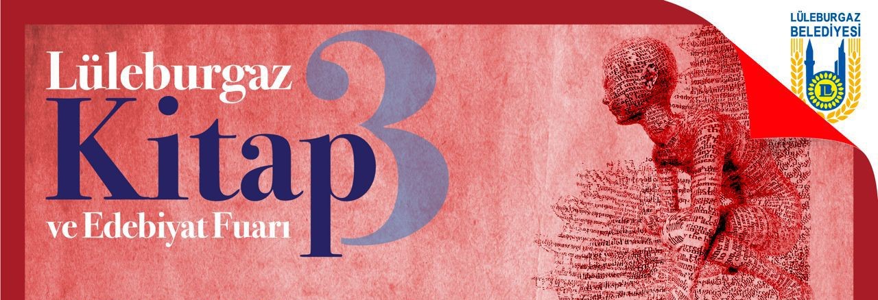3. Lüleburgaz Kitap ve Edebiyat Fuarı 14 Ekim’de Başlıyor 3.