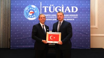 TÜGİAD Bursa’da “Dünya ve Türkiye Ekonomisine” Yakından Bakış TÜGİAD (Türkiye