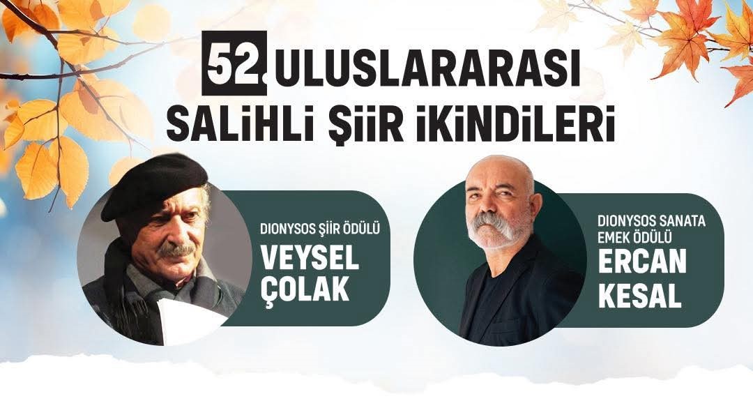 Salihli Belediyesi 52. Şiir İkindileri Salihli Belediyesi 52. Şiir İkindileri Salihli Belediyesi, geleneksel olarak her