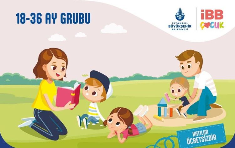 İBB, 1,5-3 yaş arası çocuklar ve ebeveynleri için eğlenceli ve
