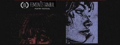 Uluslararası FeminİSTANBUL Kadın Şiiri Festivali 8. Kez Kartal’da Başlıyor Kartal