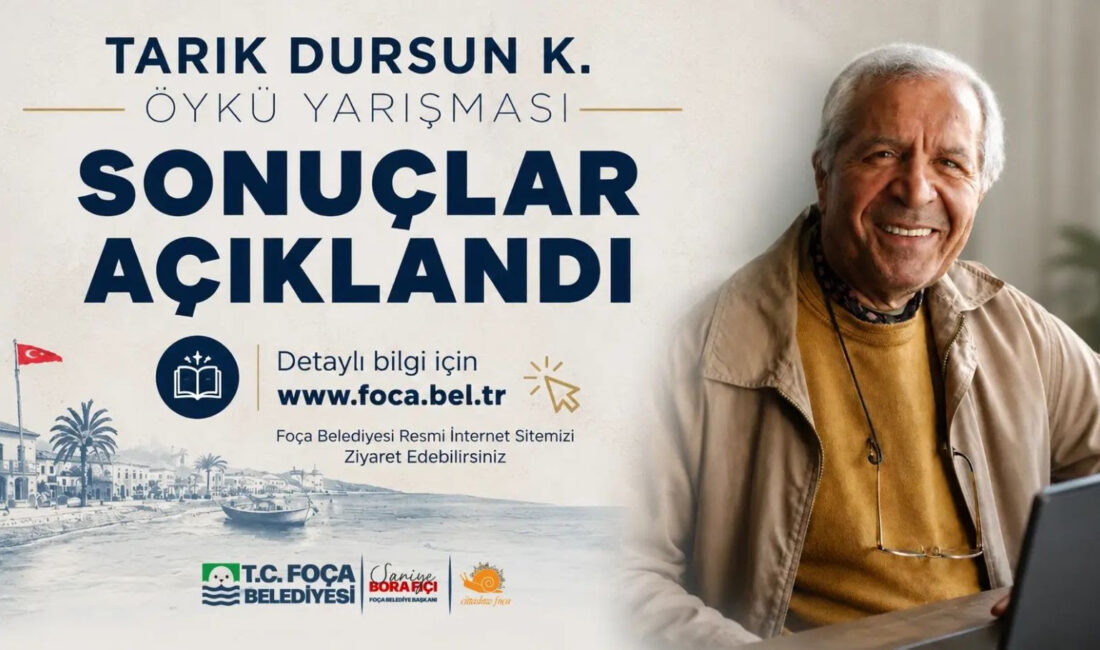  Foça Belediyesi tarafından Türk öykücülüğünün önemli isimlerinden Tarık Dursun K.’nın